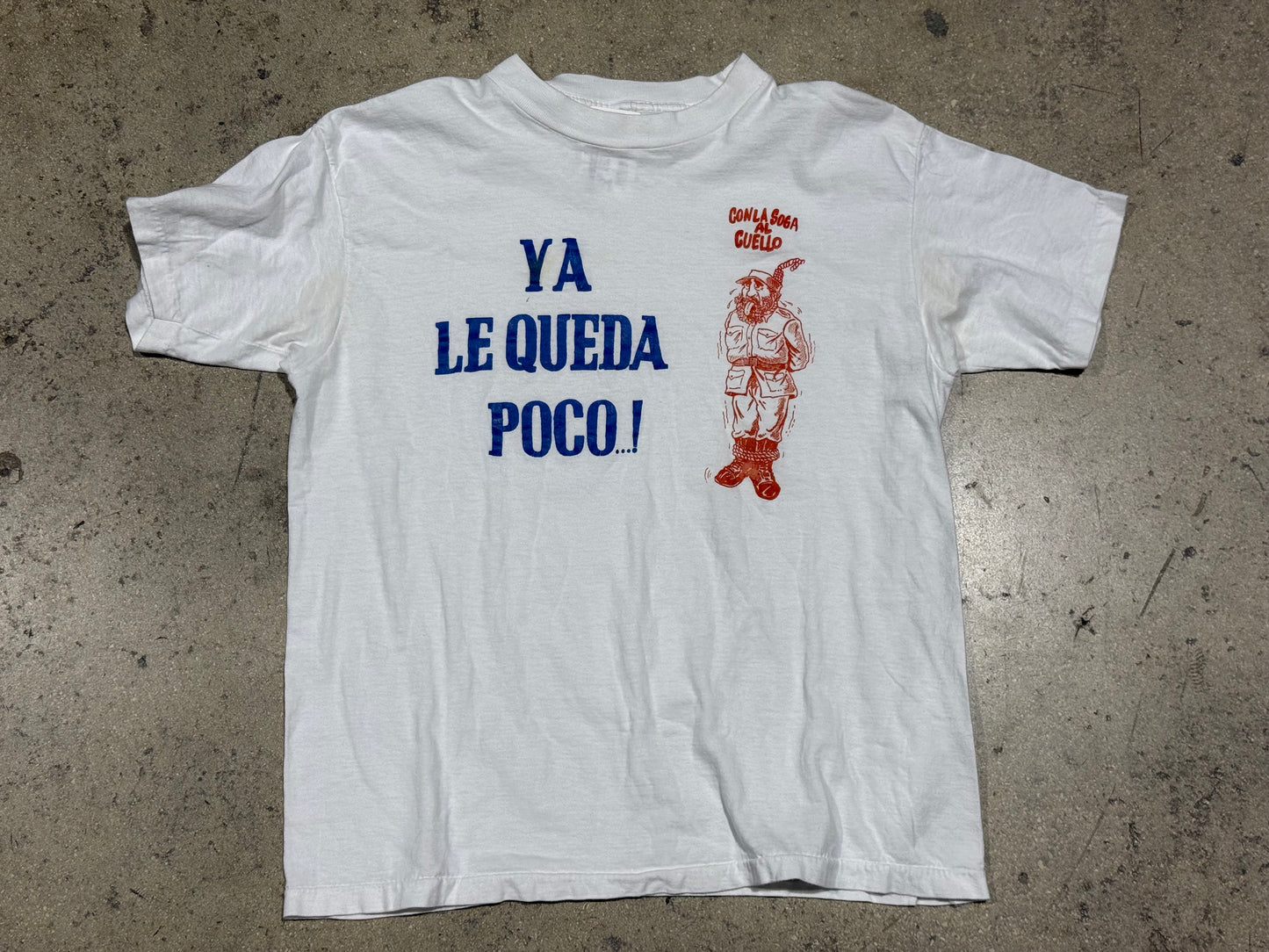 90s Cuba Ya Le Queda Poco A Fidel Tee - White Size Medium
