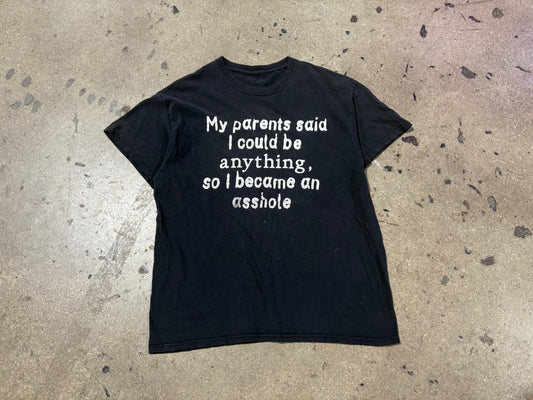 Parents said I Can Be Anything aTee - Black Size Large