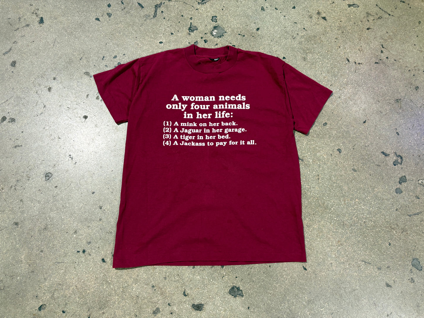 A Women Only Needs Four Animals Tee - Burgundy Size Large
