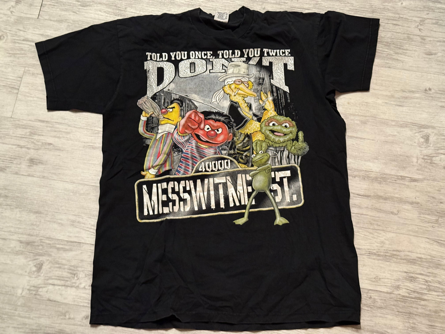 Don't Mess Wit Me Street Parody Tee - Black Size XXL