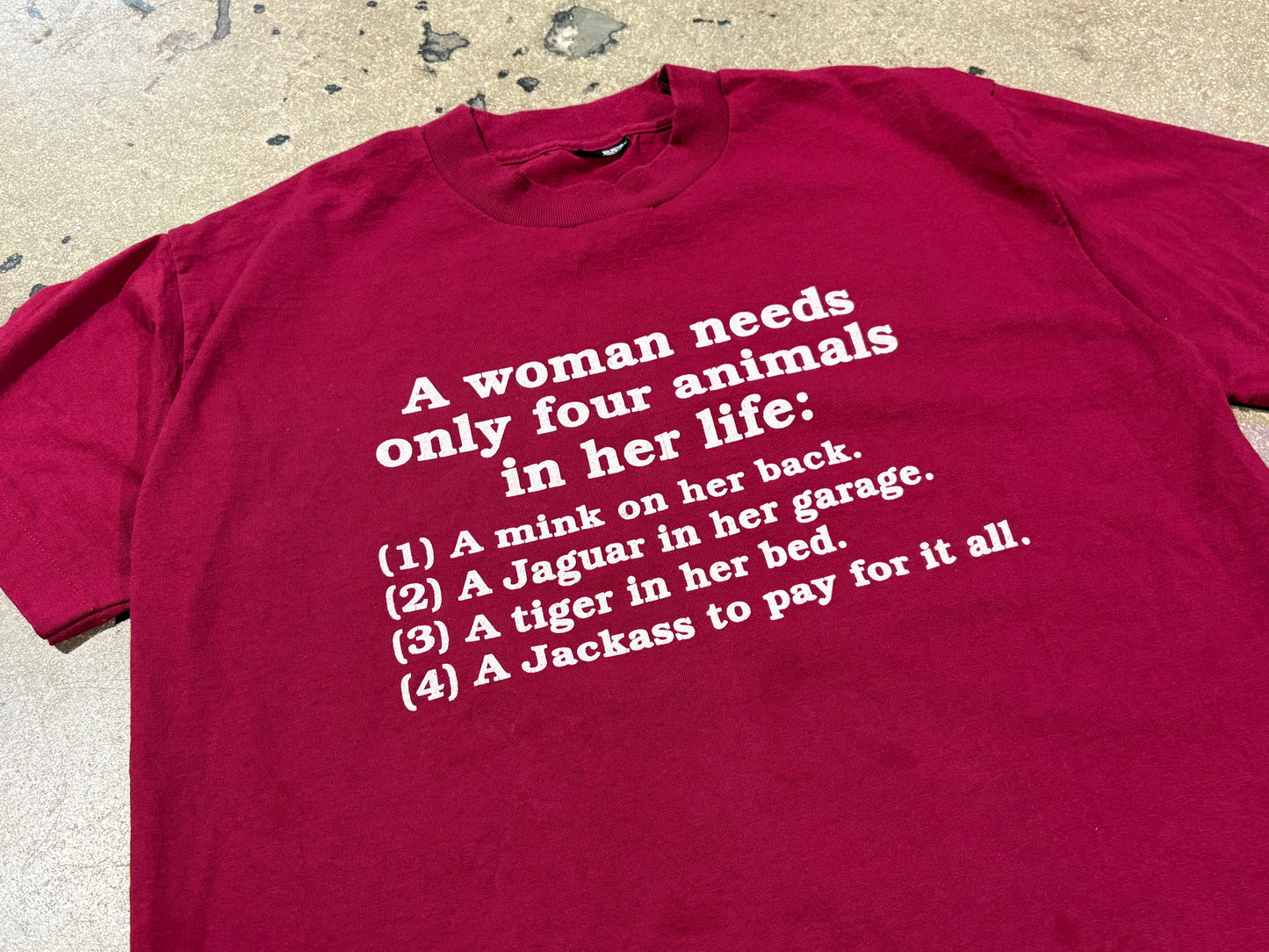 A Women Only Needs Four Animals Tee - Burgundy Size Large