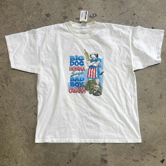 2001 Big Dog Momma Says Bad Boy, Osama Tee - White Size XL