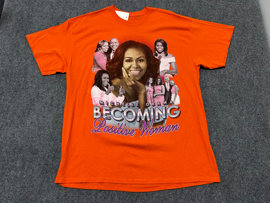Michelle Obama Positive Woman Tee - Orange Size XL