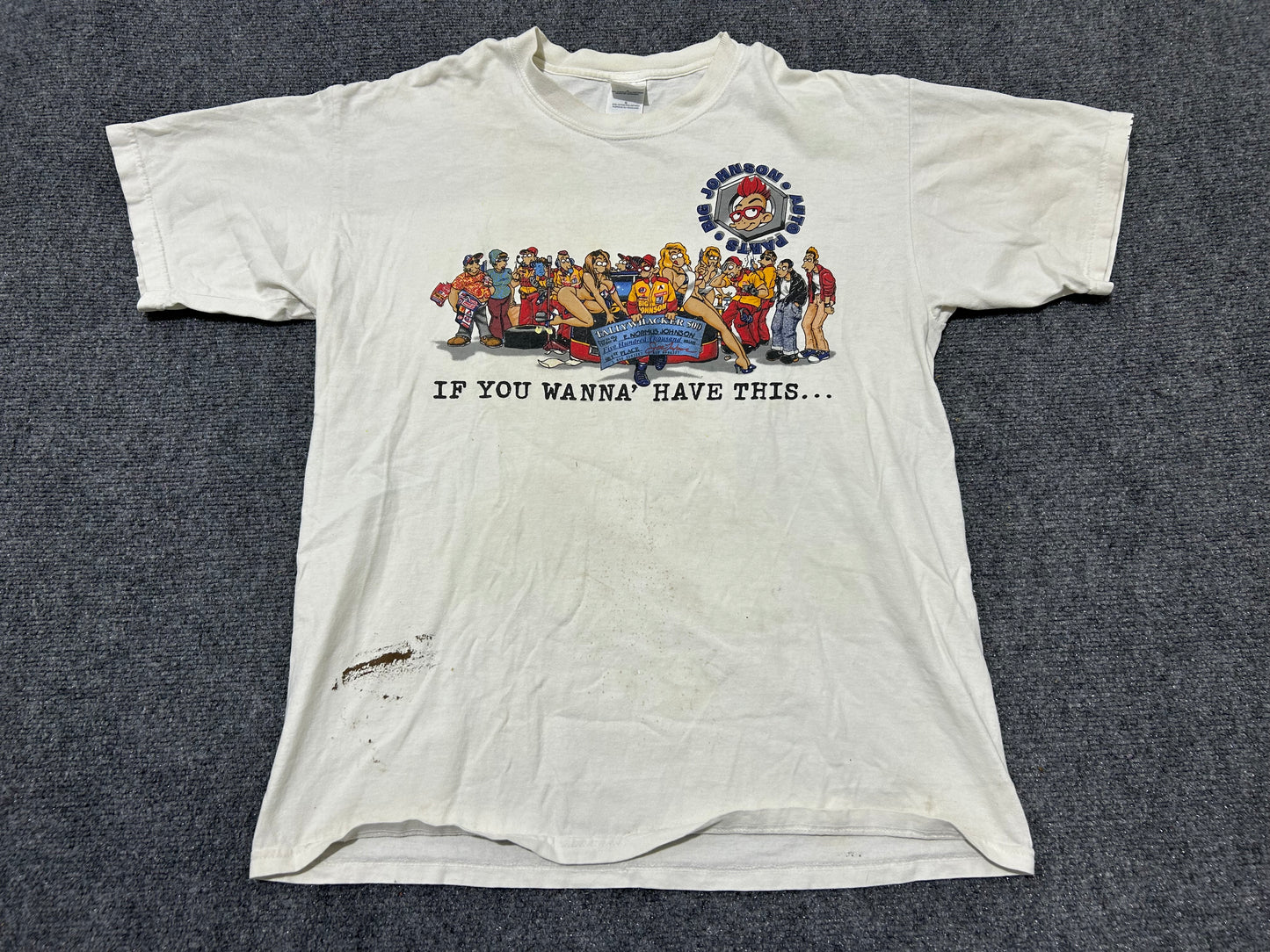 Big Johnson You Gotta Have These Tee - White size Large