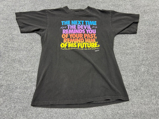 The Next Time The Devil Reminds You Tee - Black size Large