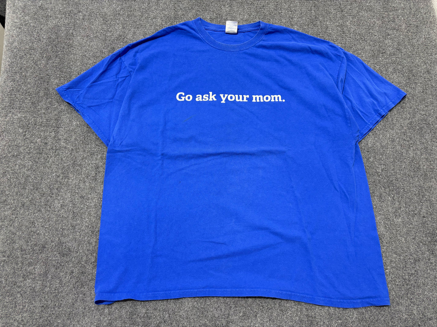 Go Ask Your Mom Tee - Blue Size 3XL