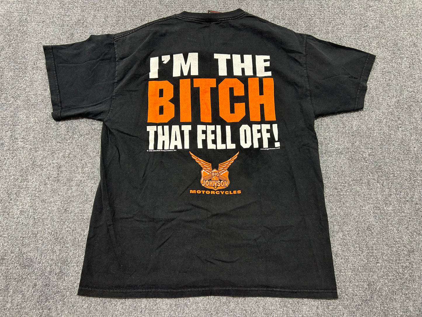 1998 Big Johnson Im The Bitch That Fell Off Tee - Black size Large