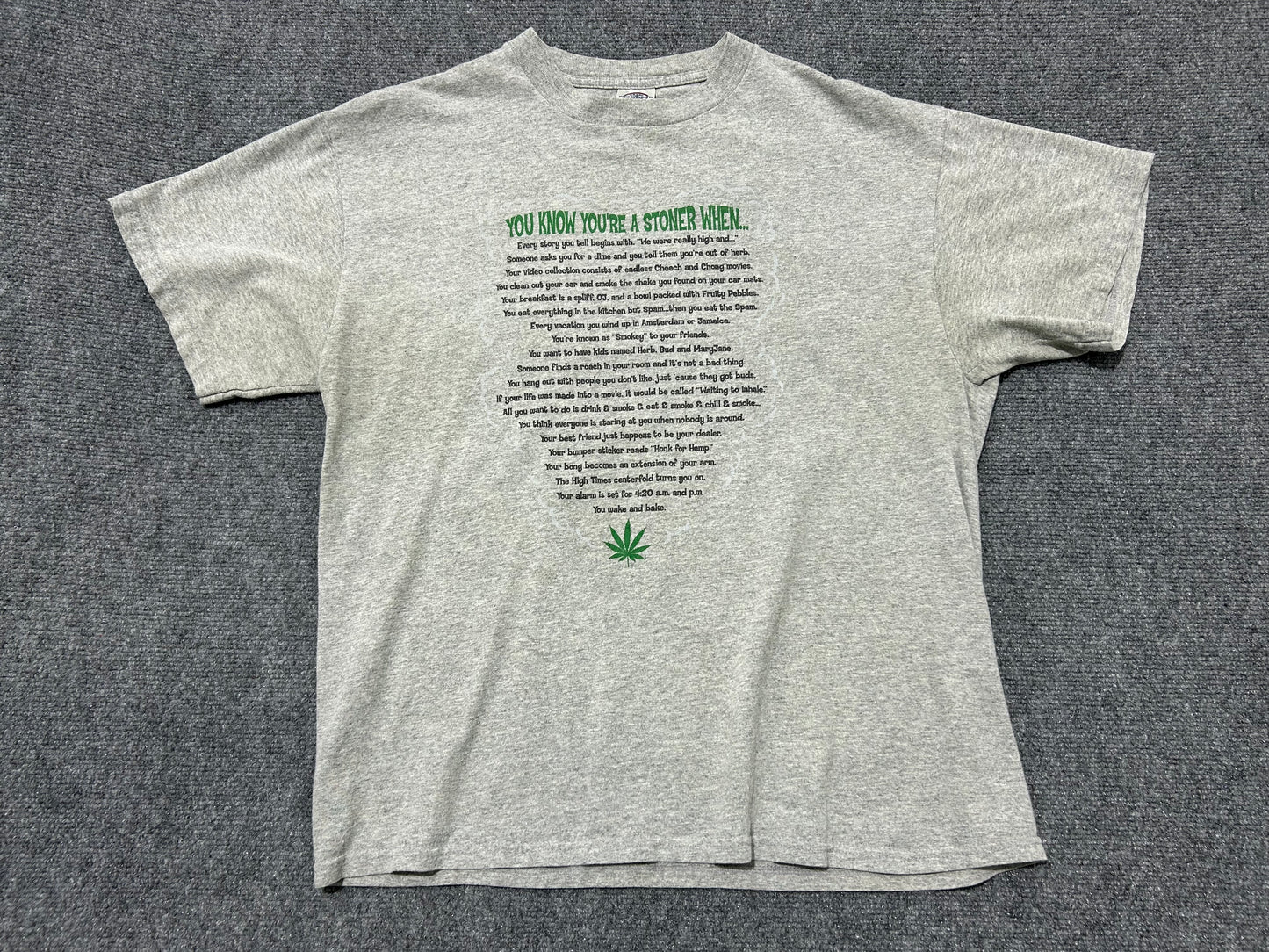 You Know You're A Stoner Tee - Grey Size Large
