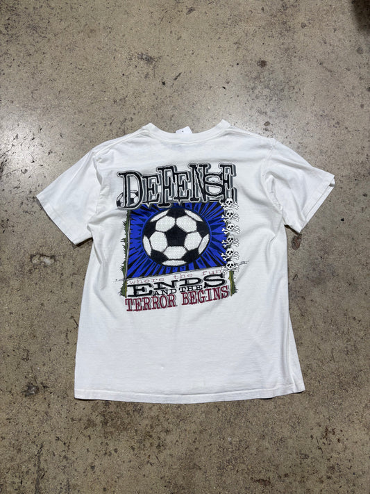“Defense, where the fun ends” Soccer Tee - White Size Large (23x27)