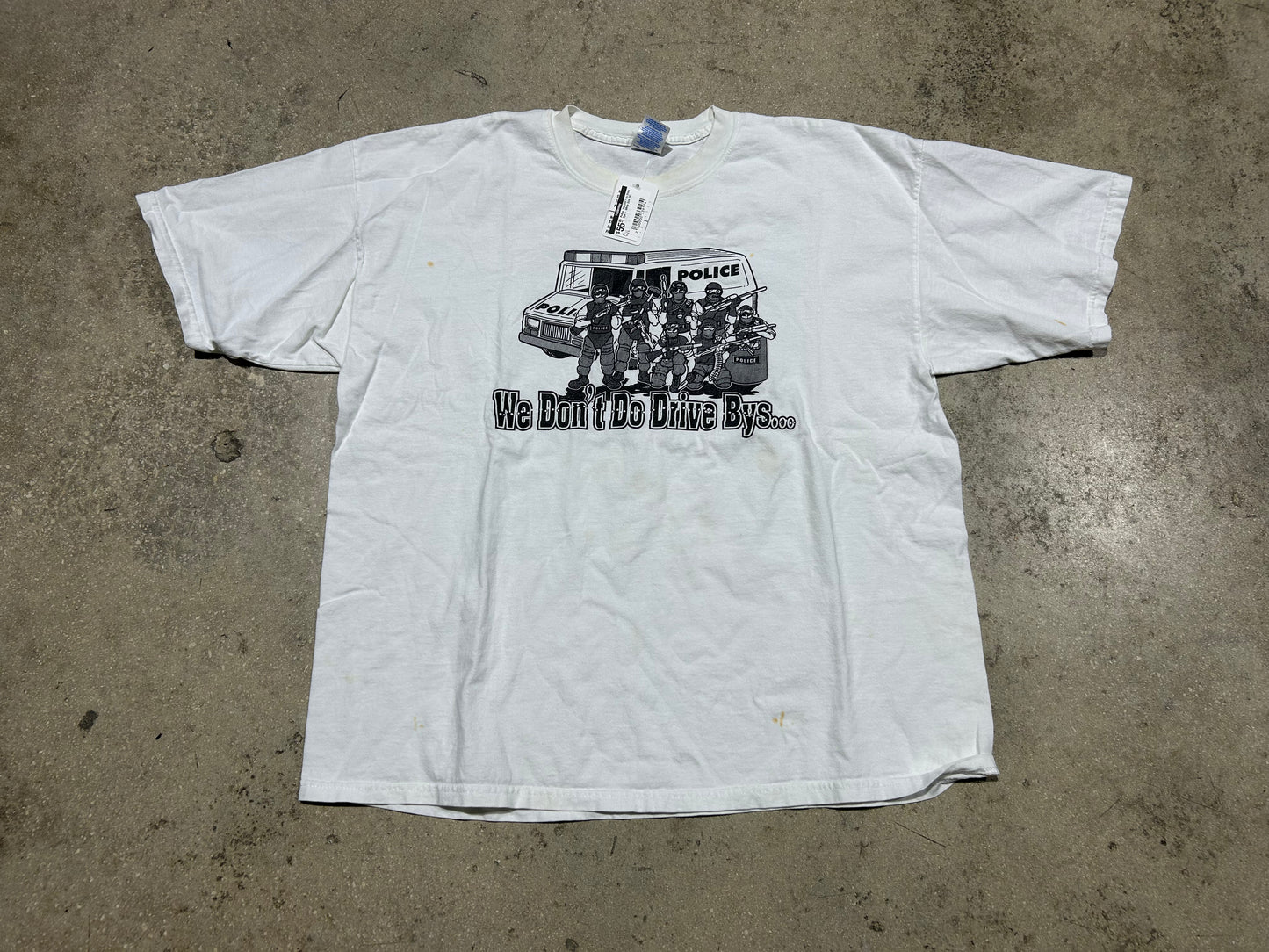 Police, We Don't Do Drive Bys - White Size XXL
